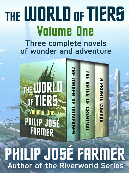 Title details for The World of Tiers, Volume 1 by Philip José Farmer - Available